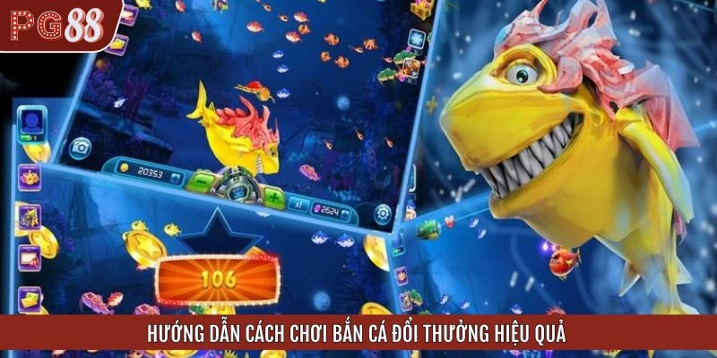 Cách chinh phục săn sinh vật đổi thưởng hấp dẫn