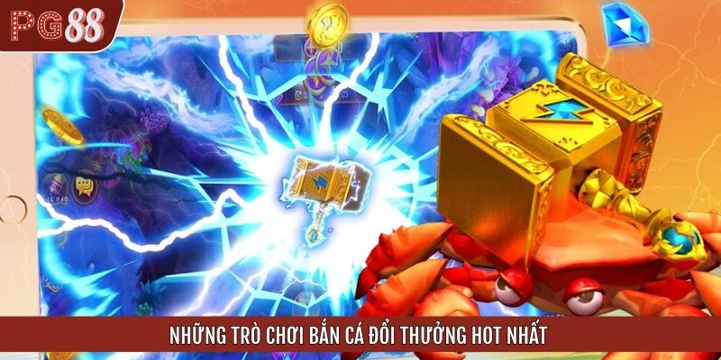 Các siêu phẩm săn sinh vật tại hệ thống uy tín