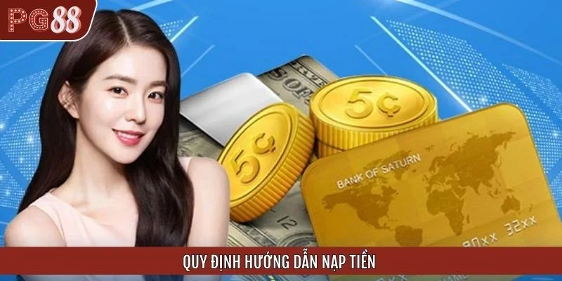 Quy định hướng dẫn nạp tiền