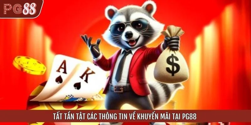 Tất tần tật các thông tin về khuyến mãi tại PG88