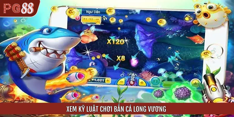 Luật chơi và tỷ lệ trả thưởng trong game Bắn Cá Long Vương