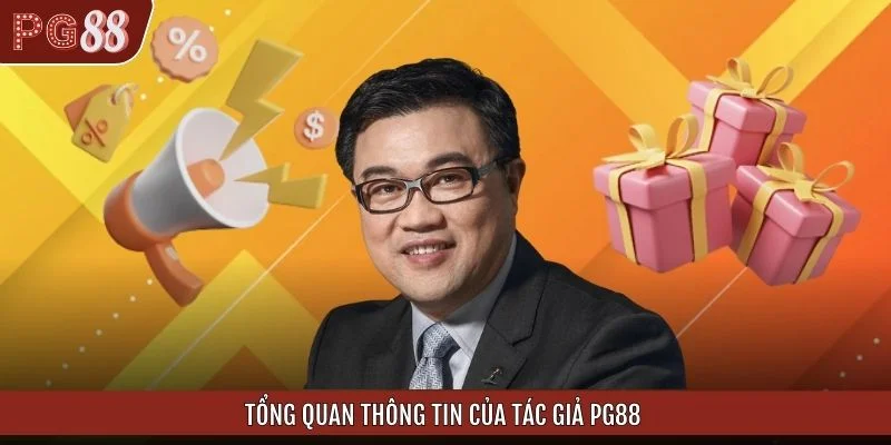 Tổng quan thông tin của tác giả PG88